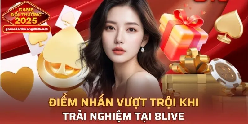 3 điểm độc đáo tạo nên sức hút của nhà cái 8LIVE