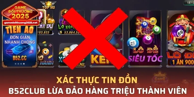 B52CLUB Lừa Đảo