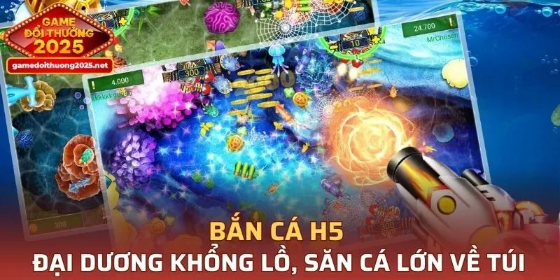 Bắn Cá H5