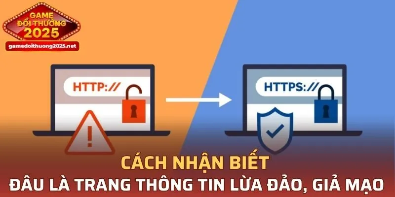 Cách nhận biết đâu là trang thông tin lừa đảo, giả mạo