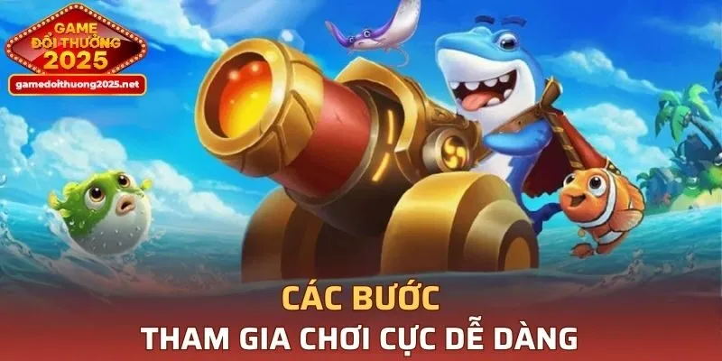 Cách thức tham gia vô cùng đơn giản