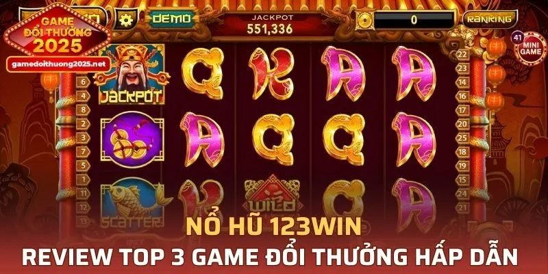 Đánh giá qua top 3 game nổ hũ 123WIN thu hút nhất