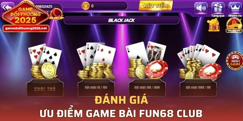 Đánh giá cổng game bài FUN68 Club uy tín hiện nay