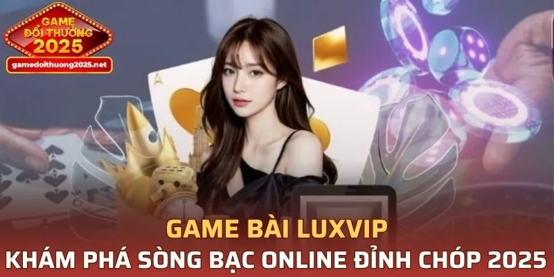 Game Bài LUXVIP