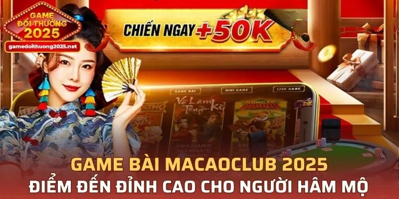 Game Bài MACAOCLUB