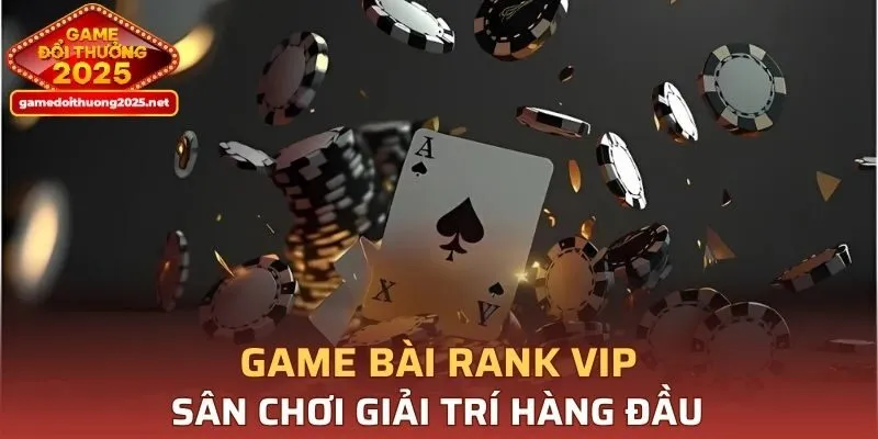 Game Bài RANK VIP