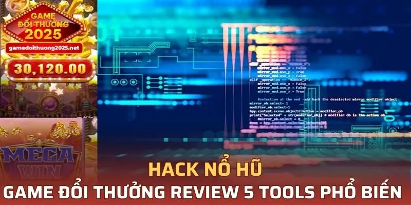 Hack Nổ Hũ Online