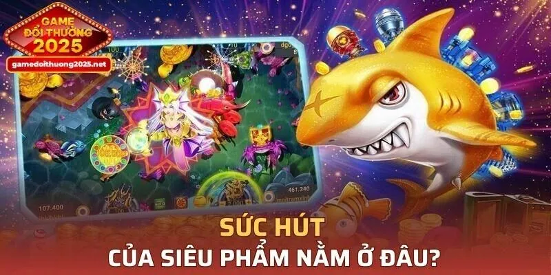Hệ thống vũ khí mạnh mẽ cùng nhiều loài cá khác nhau