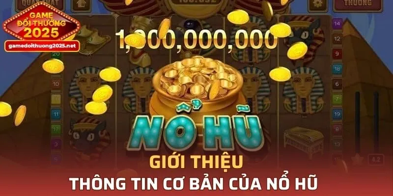 Khái quát cơ bản về trò chơi