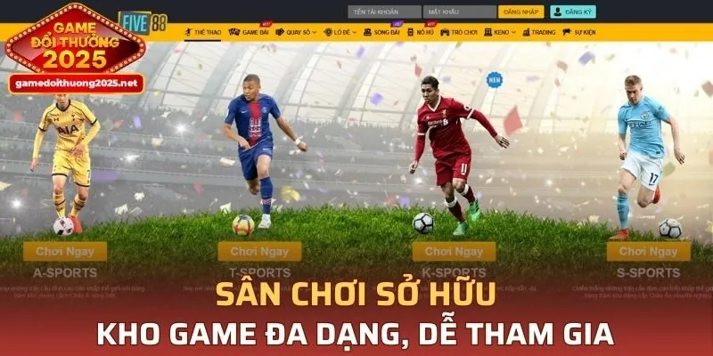 Sân chơi sở hữu kho game đa dạng, dễ tham gia