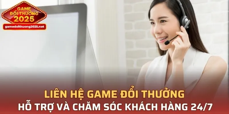 Liên Hệ Game Đổi Thưởng