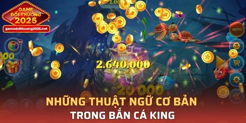 Những thuật ngữ cơ bản trong game cần nắm rõ
