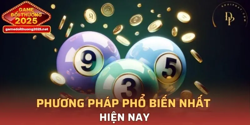 Phương pháp phổ biến nhất hiện nay