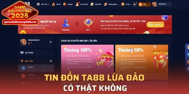 Tin đồn TA88 lừa đảo có thật không