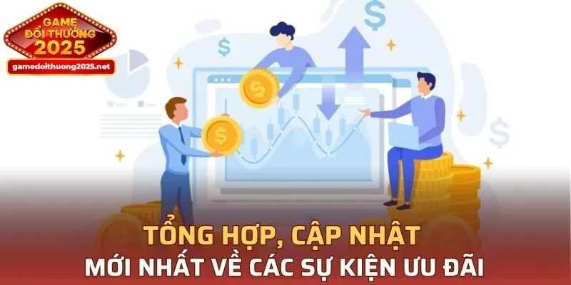 Tổng hợp, cập nhật mới nhất về các sự kiện ưu đãi