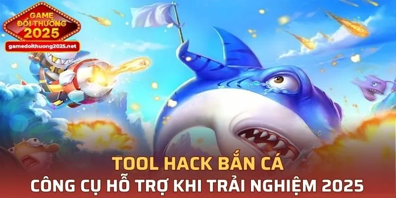 Tool Hack Bắn Cá